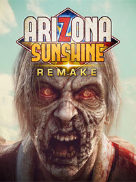 Arizona Sunshine Remake VR