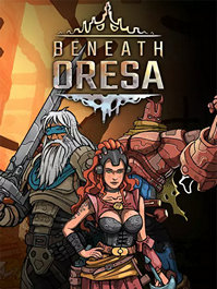 Beneath Oresa