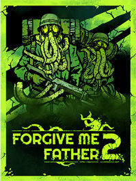 Forgive Me Father 2