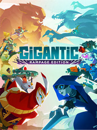 Gigantic: Rampage Edition