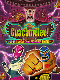 Guacamelee! Super Turbo Championship Edition