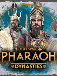 Total War: PHARAOH DYNASTIES