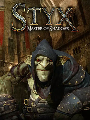 Styx: Master of Shadows